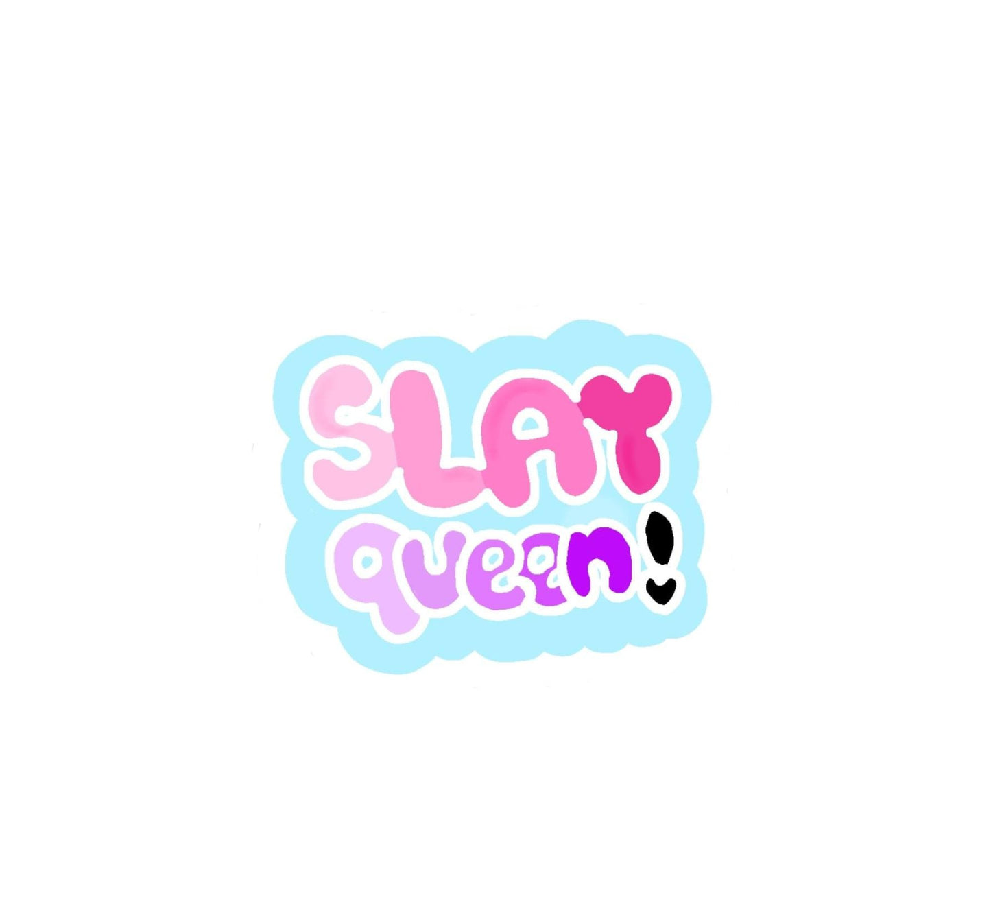Slay Queen sticker
